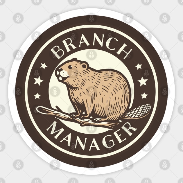 Funny Beaver Branch Manager Pun Sticker by Huhnerdieb Apparel